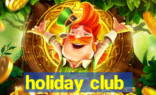 holiday club